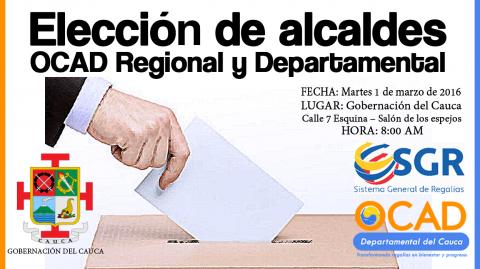 Elección de Alcaldes OCAD Regional y Departamental